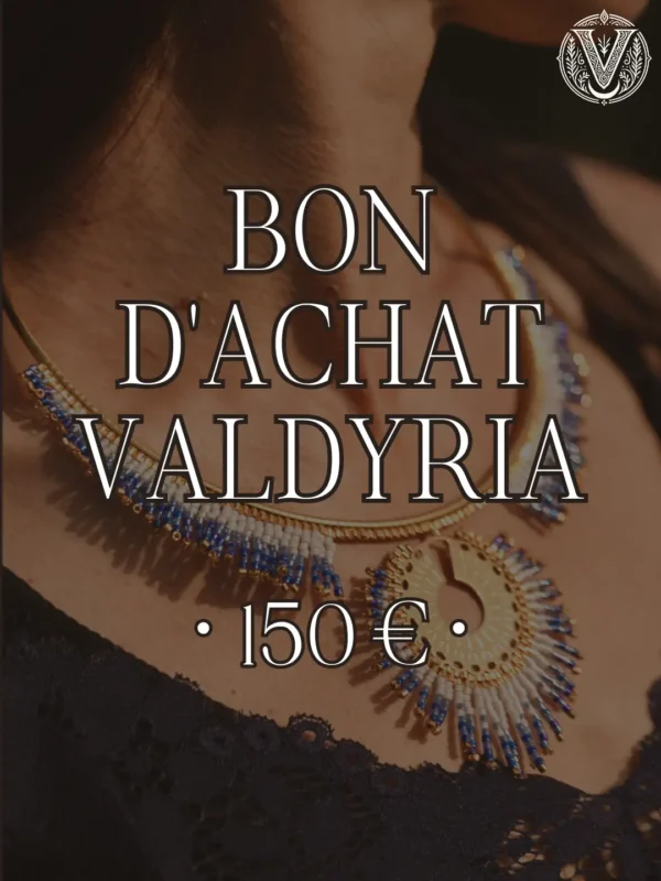 Bon d’achat Valdyria 150 € · Coffret cadeau Bon d’achat Valdyria 150 euros en coffret cadeau avec bijou artisanal